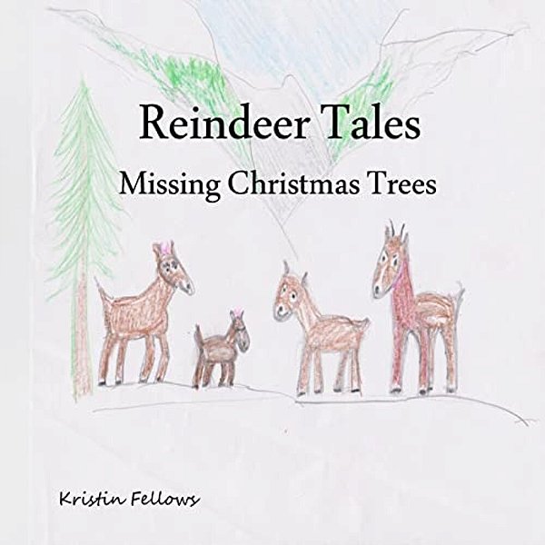 Reindeer Tales: Missing Christmas Trees-..