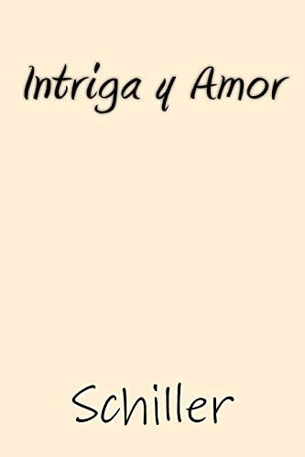 Intriga Y Amor (Spanish Edition)-..