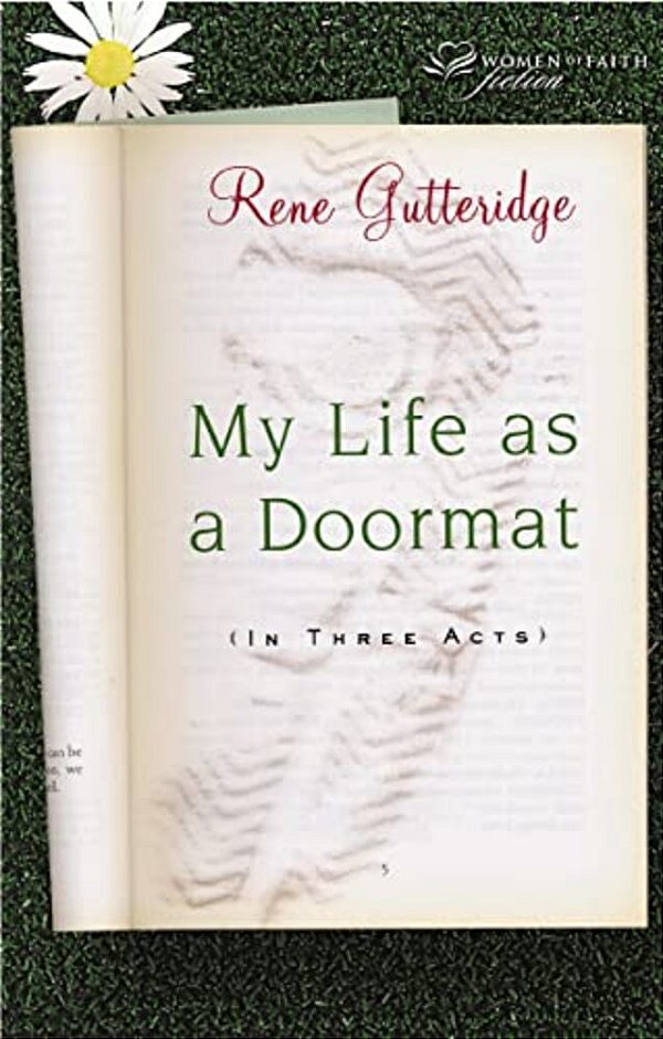 My Life As A Doormat (In Three Acts)-..