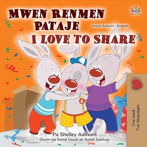 I Love To Share (Haitian Creole English Bilingual Book For Kids)-..
