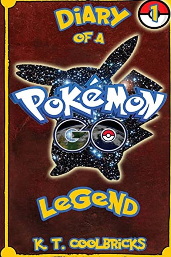 Diary Of A Pokemon Go Legend: 1-..