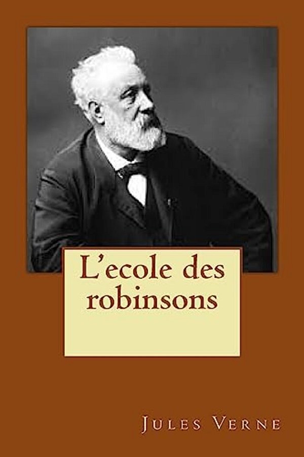 L'Ecole Des Robinsons-..
