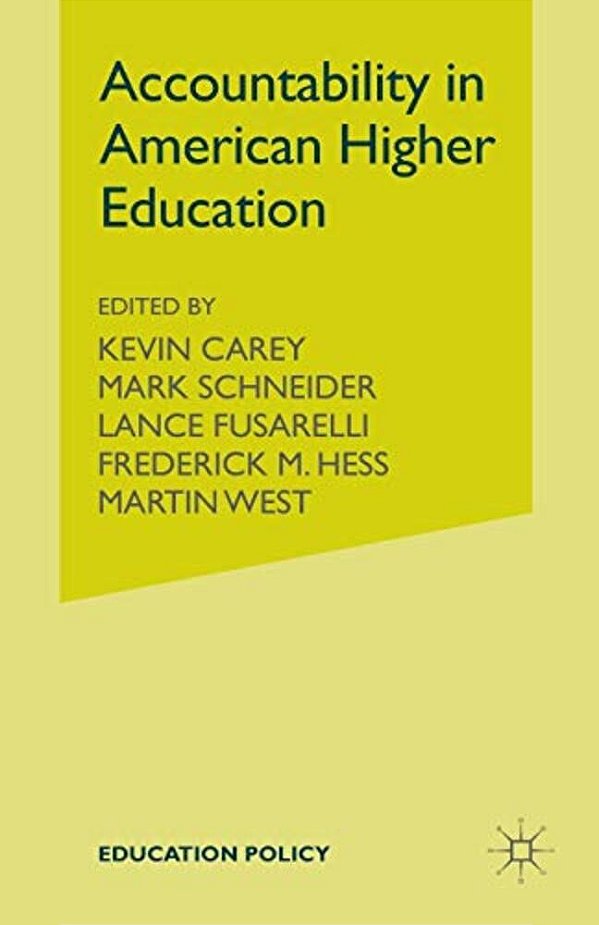 Accountability In American Higher Education-..
