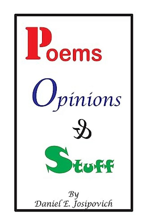 Poems, Opinions & Stuff-..