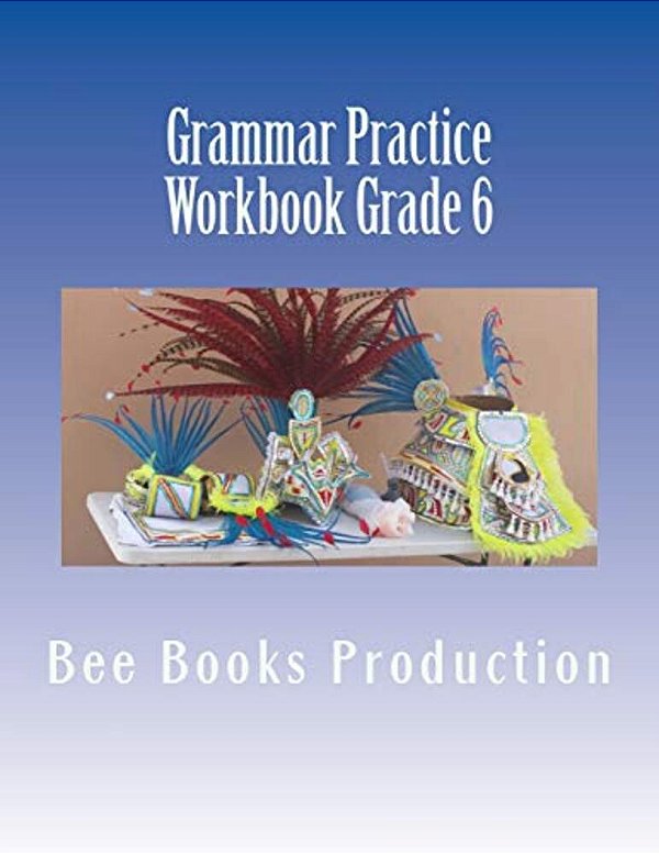 Grammar Practice Workbook Grade 6-..