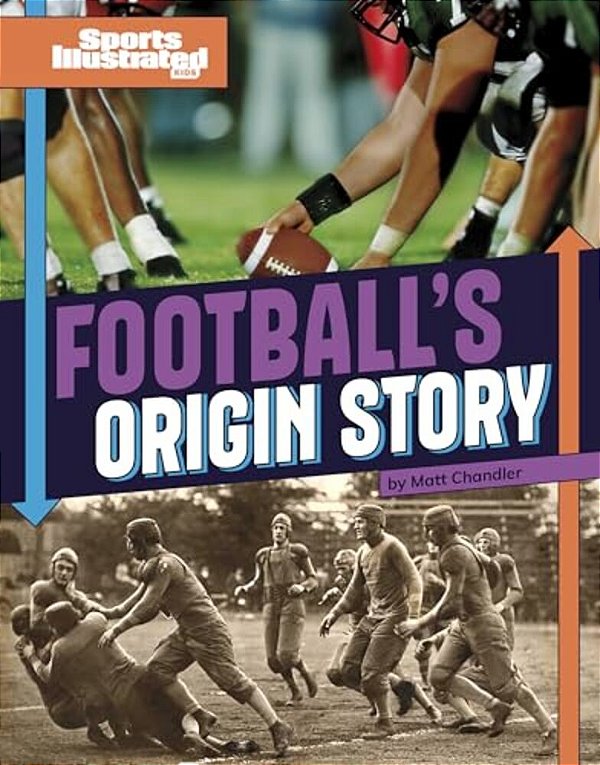 Football's Origin Story-..