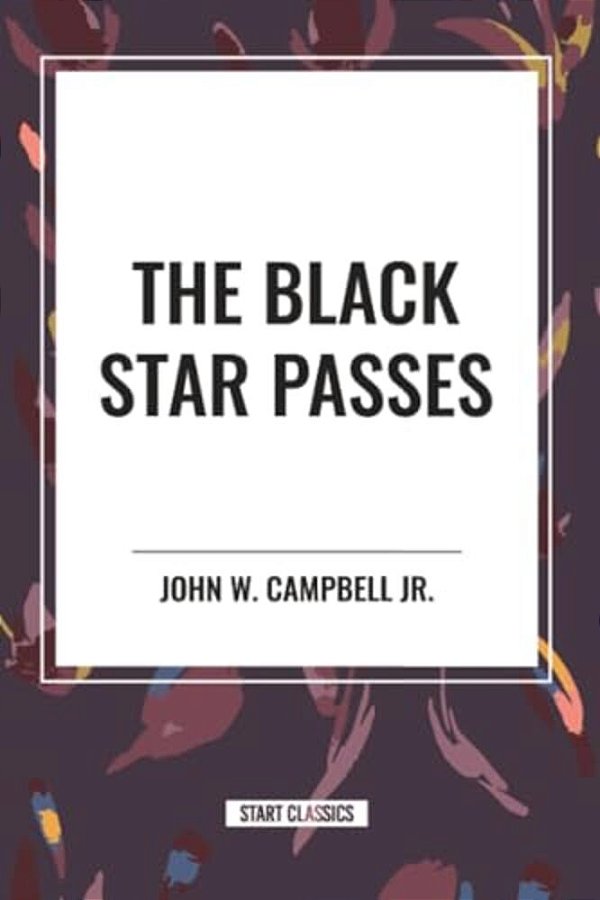 The Black Star Passes-..
