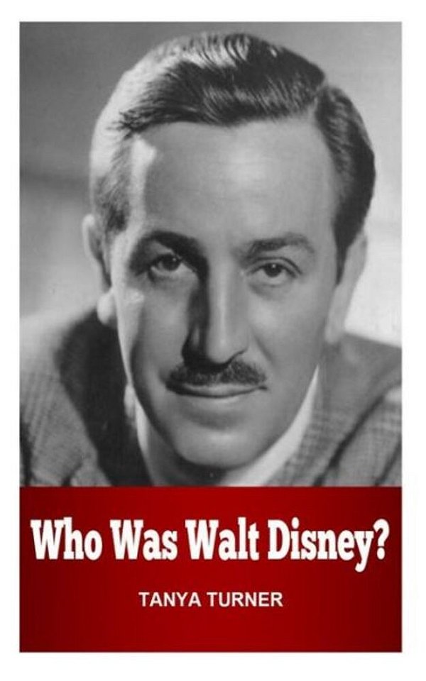 Who Was Walt Disney?-..
