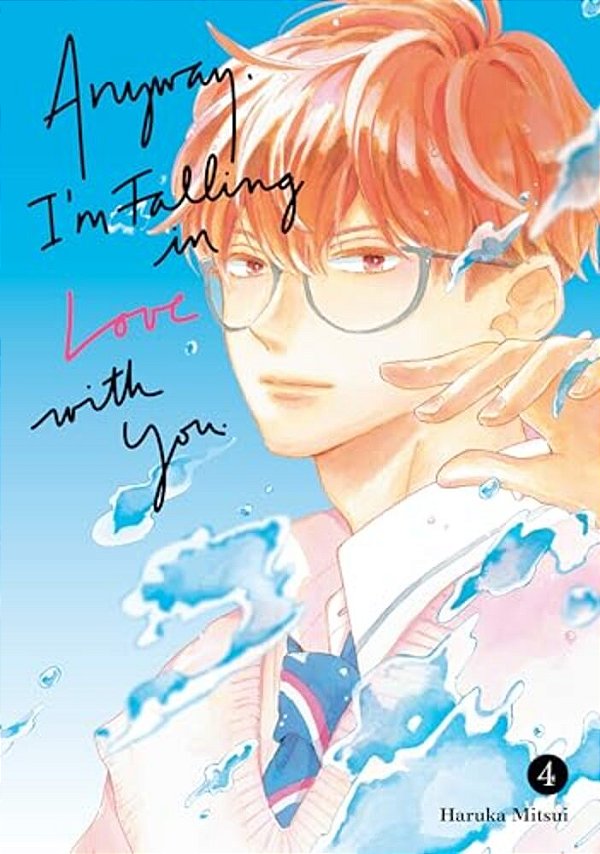 Anyway, I'm Falling In Love With You. 4-..