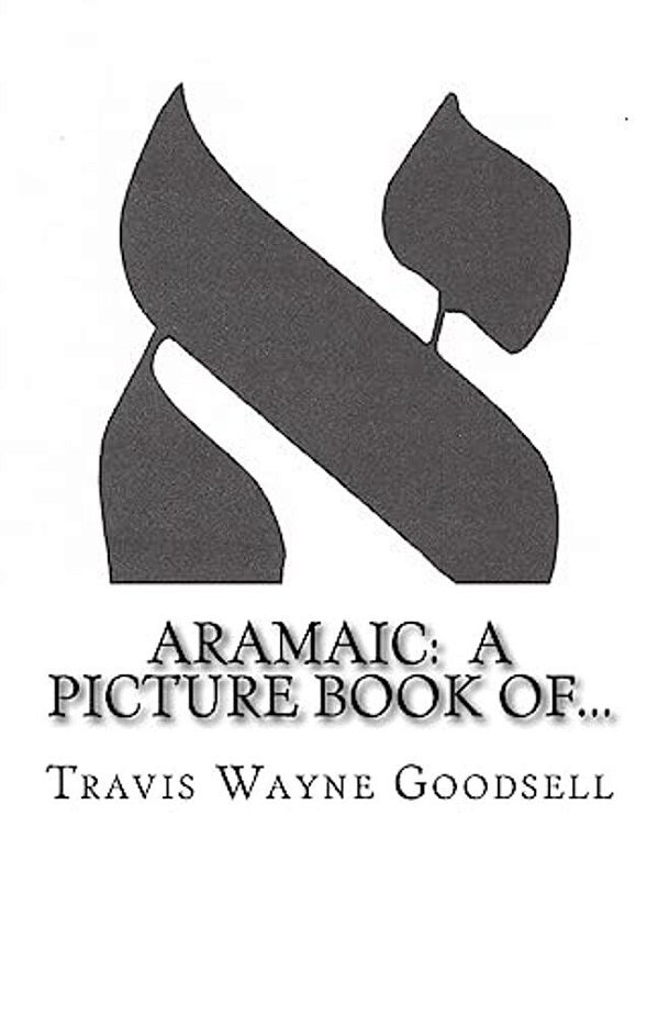 Aramaic: A Picture Book Of... -..