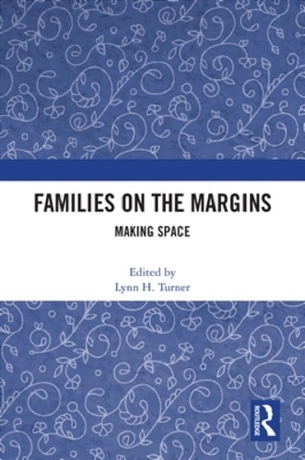 Families On The Margins: Making Space-..