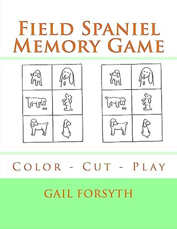 Field Spaniel Memory Game: Color - Cut - Play-..