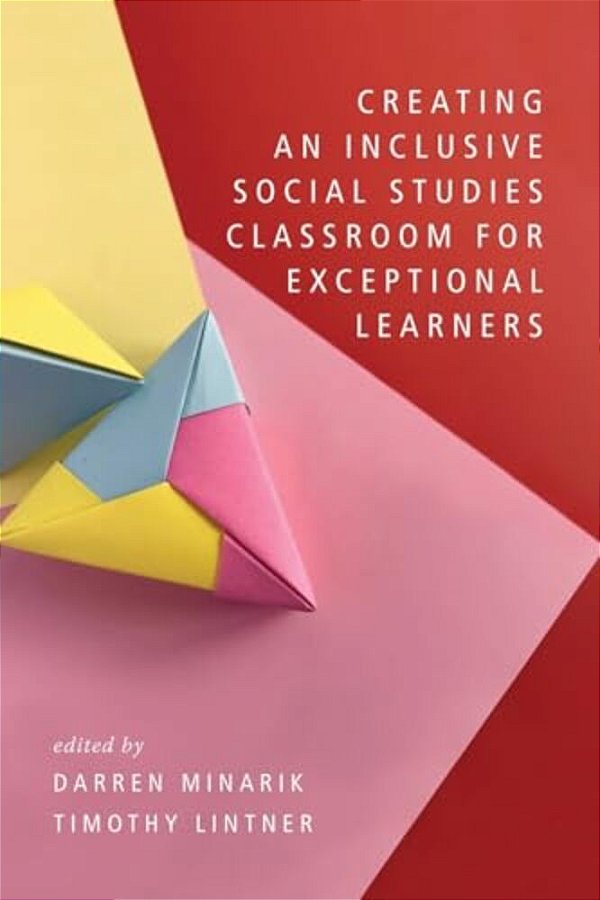 Creating An Inclusive Social Studies Classroom For Exceptional Learners-..