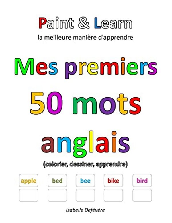 Mes Premiers 50 Mots Anglais-..
