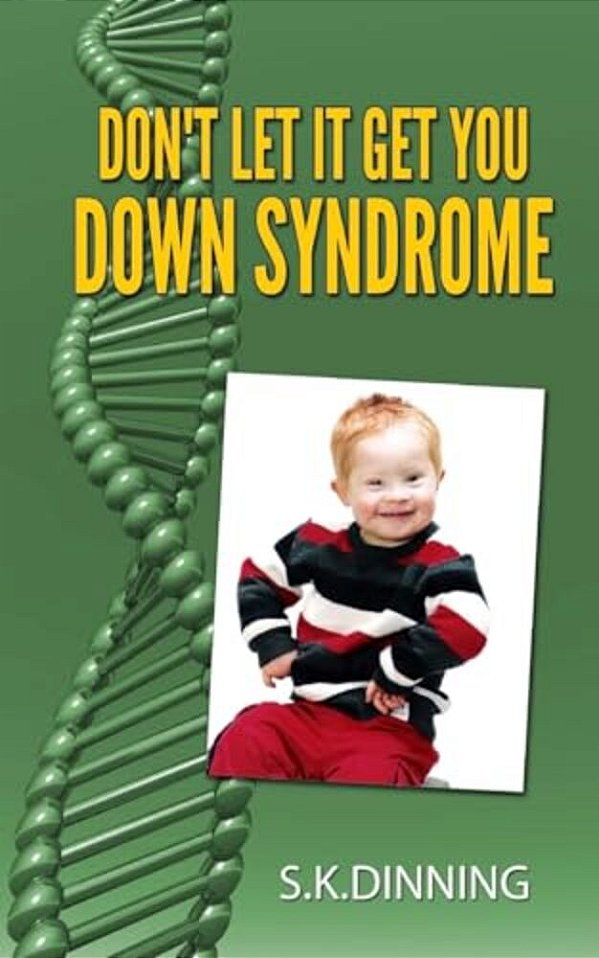Don't Let It Get You Down Syndrome-..