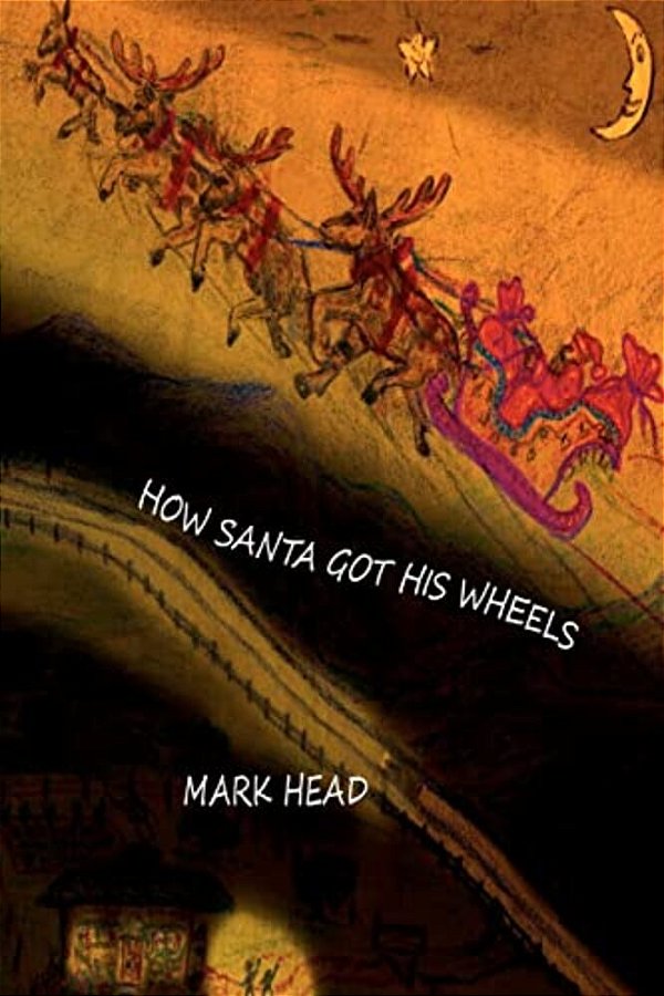 How Santa Got His Wheels-..
