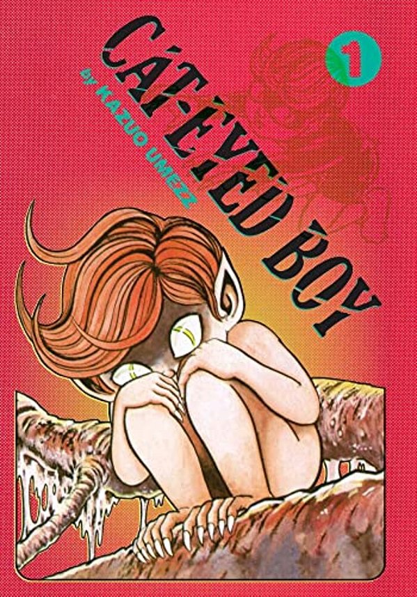 Cat-Eyed Boy: The Perfect Edition, Vol. 1-..