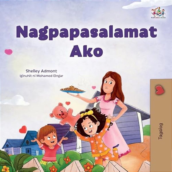 I Am Thankful (Tagalog Book For Kids)-..