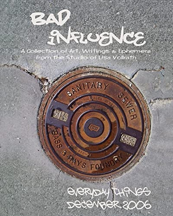 Bad Influence December 2006: Everyday Things-..