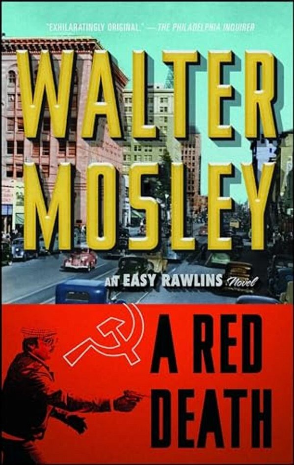 A Red Death: An Easy Rawlins Novel-..