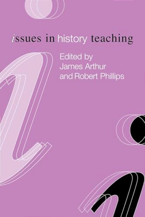 Issues In History Teaching-..