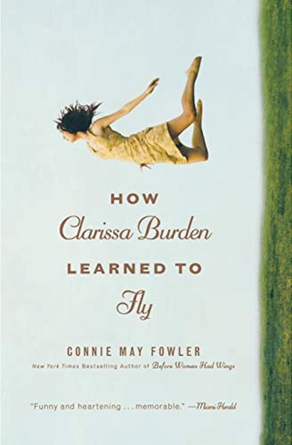 How Clarissa Burden Learned To Fly-..