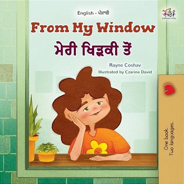 From My Window (English Punjabi Gurmukhi Bilingual Kids Book)-..