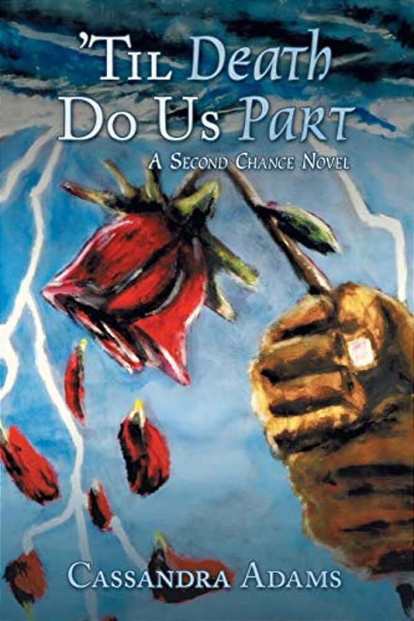 'Til Death Do US Part: A Second Chance Novel-..