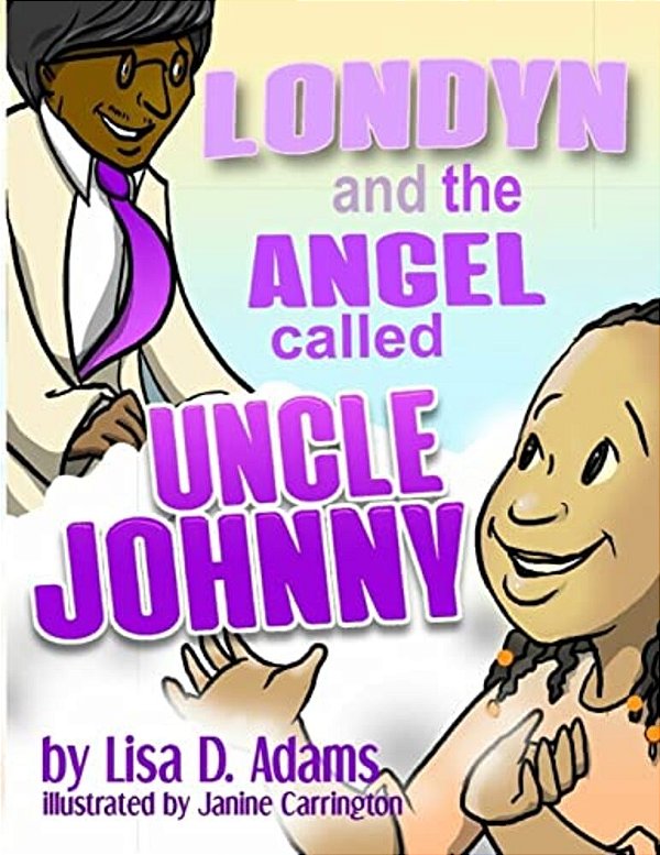 Londyn And The Angel Called Uncle Johnny-..