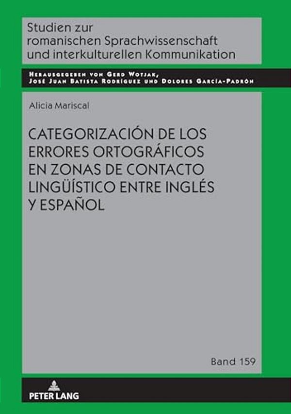 Categorización De Los Errores Ortográficos En Zonas De Contacto Lingueístico Entre Inglés Y Español-..