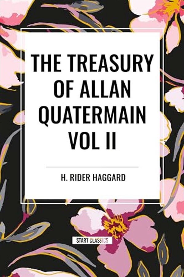 Treasury Of Allan Quatermain Vol II-..