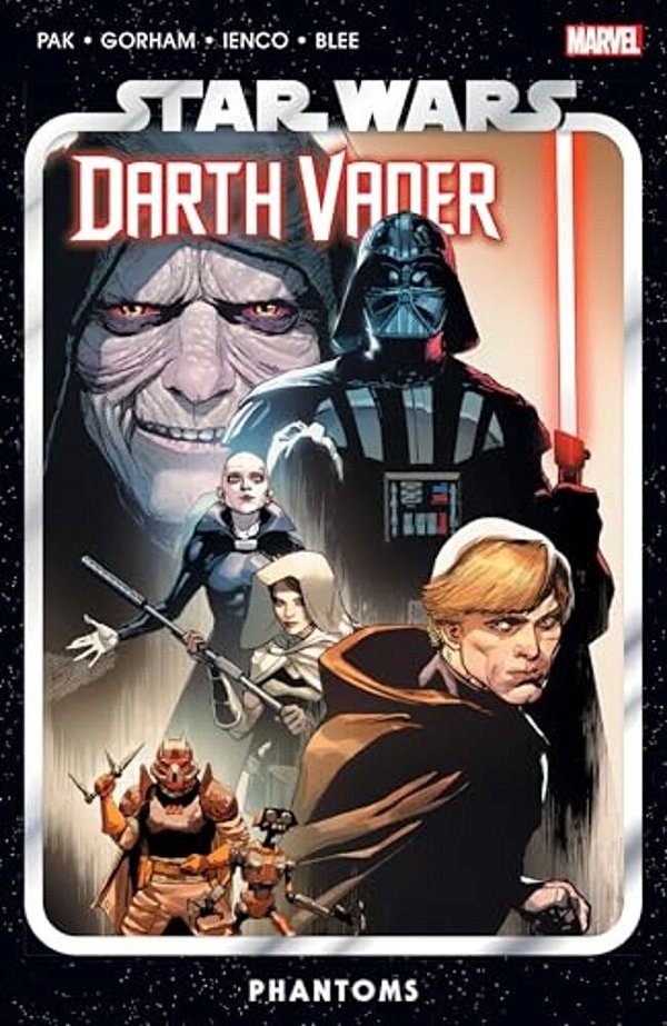 Star Wars: Darth Vader By Greg Pak Vol. 10 - Phantoms-..