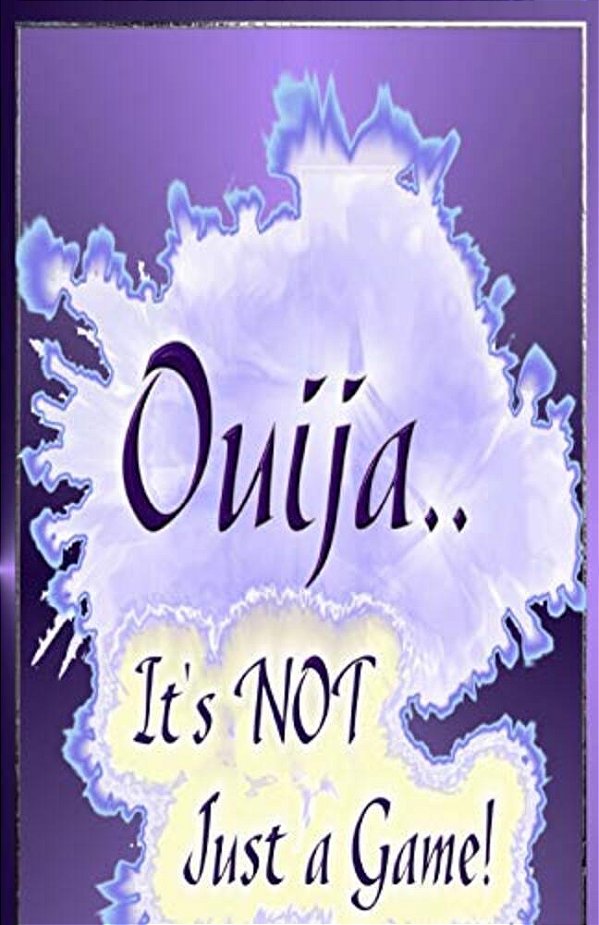 Ouija... It's Not Just A Game!-..