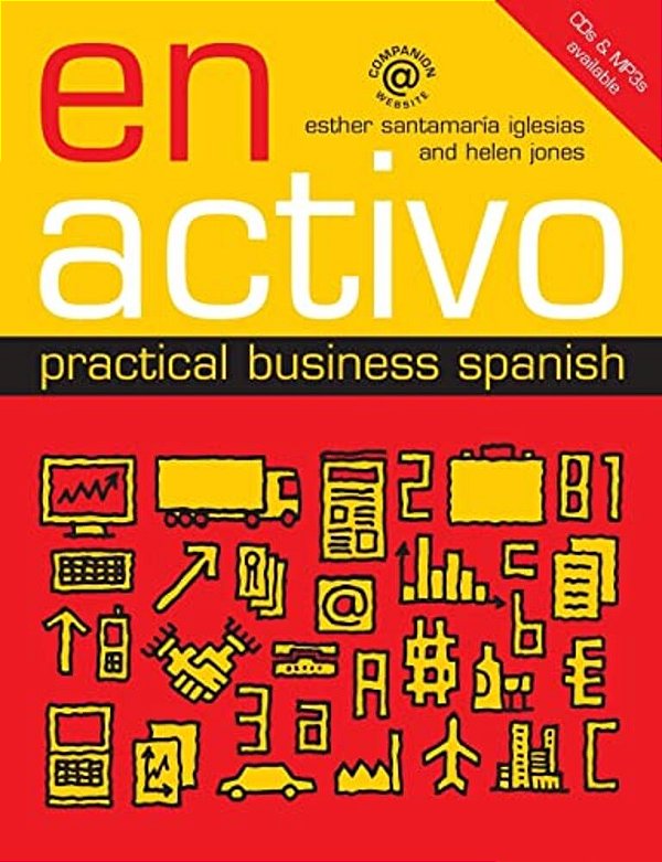 En Activo: Practical Business Spanish-..
