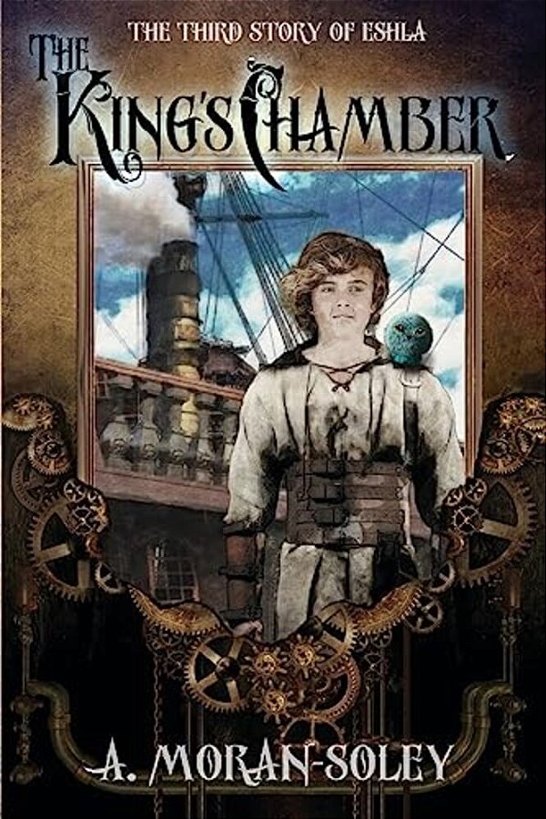 The King's Chamber: The Third Story Of Eshla-..