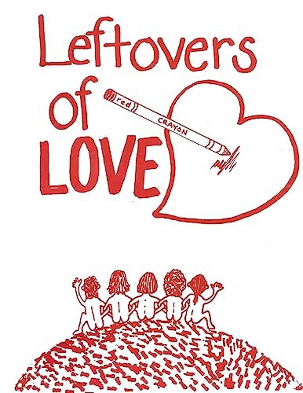 Leftovers Of Love-..