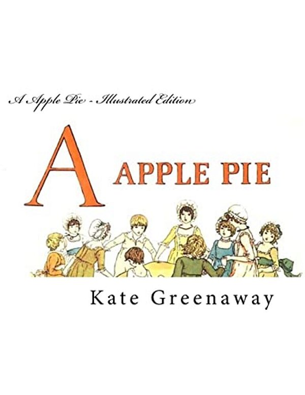 A Apple Pie - Illustrated Edition-..