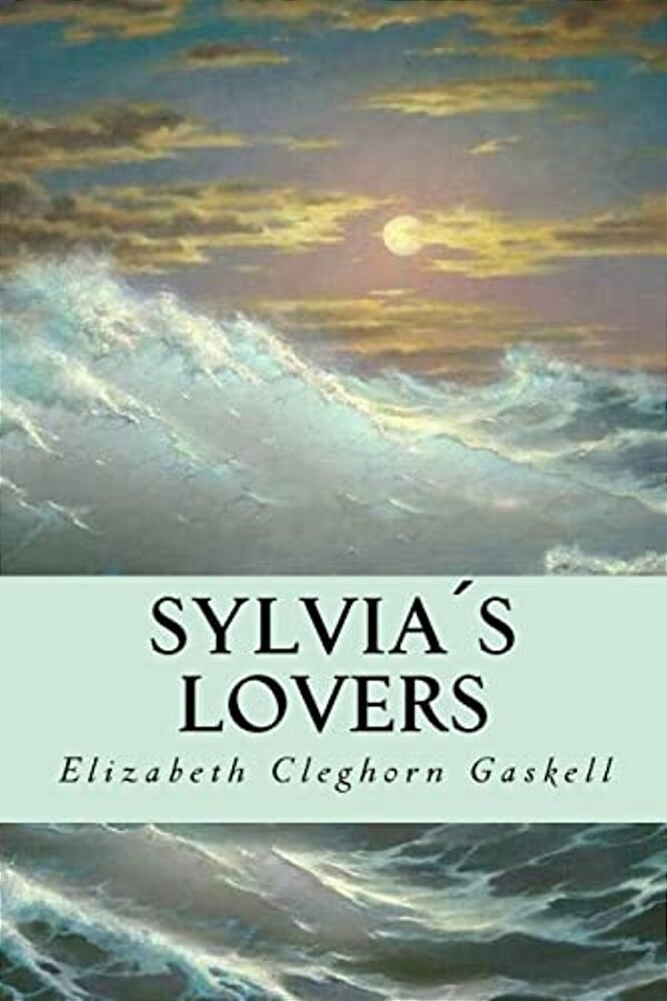 Sylvia's Lovers-..