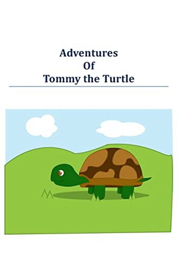 Adventures Of Tommy The Turtle-..