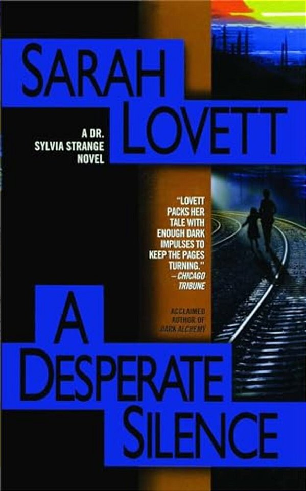 A Desperate Silence: A Dr. Sylvia Strange Novel-..