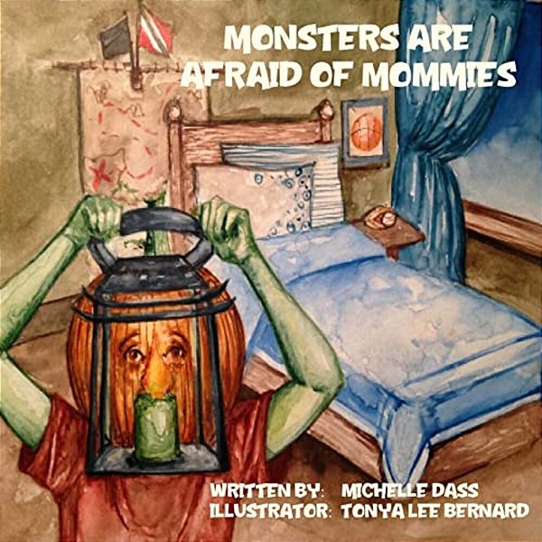 Monsters Are Afraid Of Mommies: A Fun Story Book, Perfect For Bedtime. -..