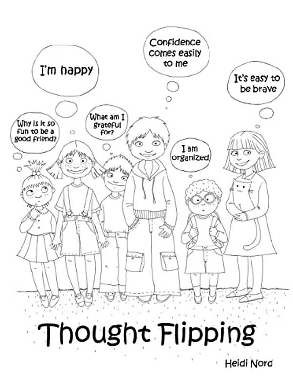 Thought Flipping: Flip Your Thoughts Upside Down, Flip Your Life Around!-..