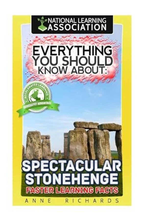 Everything You Should Know About Spectacular Stonehenge-..