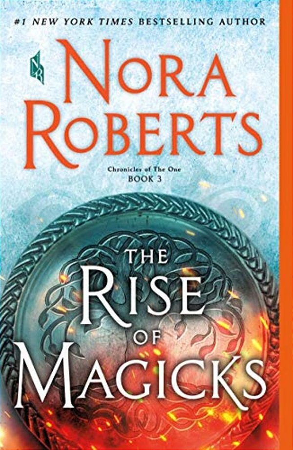 The Rise Of Magicks: Chronicles Of The One, Book 3-..