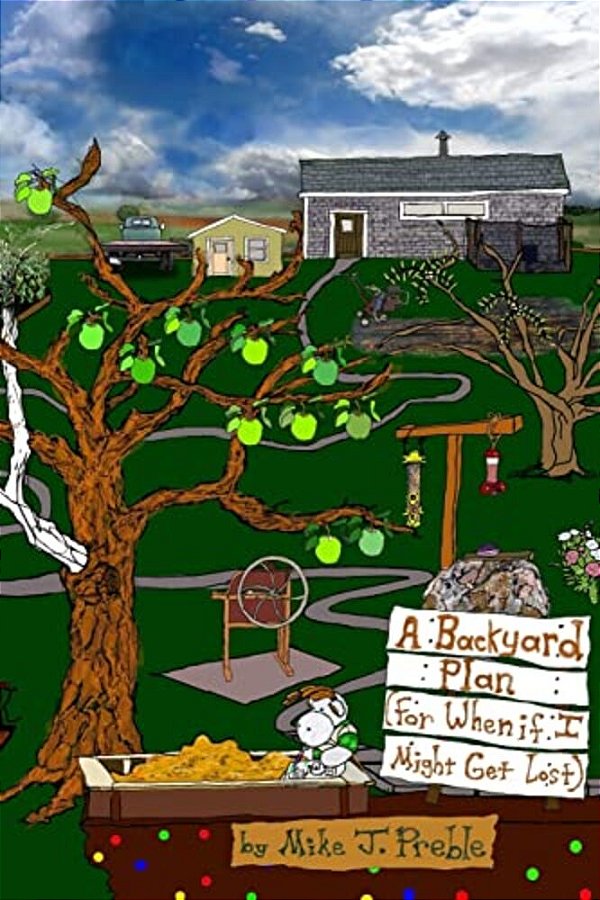 A Backyard Plan: (For When If I Might Get Lost)-..