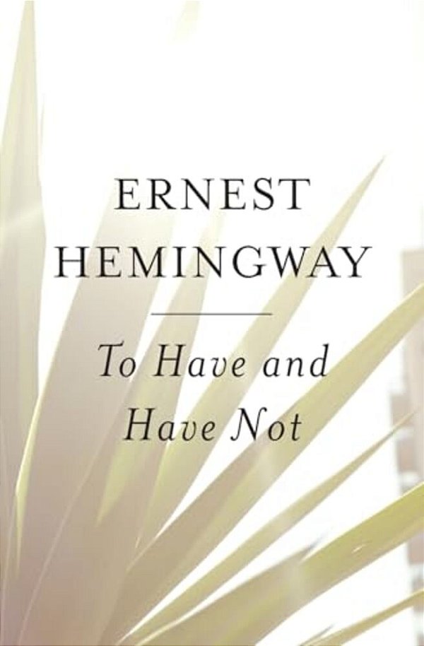 To Have And Have Not-..