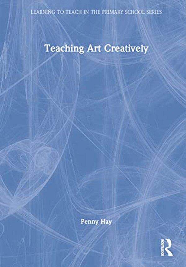 Teaching Art Creatively-..