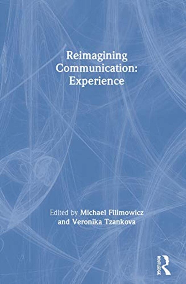 Reimagining Communication: Experience-..
