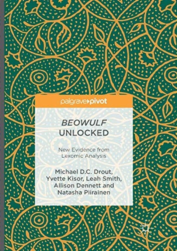 Beowulf Unlocked: New Evidence From Lexomic Analysis-..