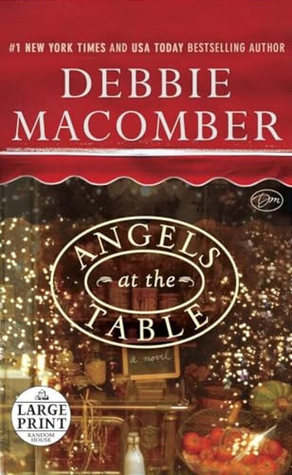 Angels At The Table: A Shirley, Goodness, And Mercy Christmas Story-..